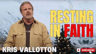 Kris Vallotton  Resting in Faith [upl. by Price]