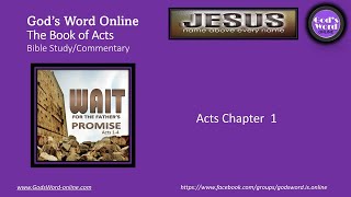 Acts Chapter 1 Bible Study Commentary [upl. by Amora]