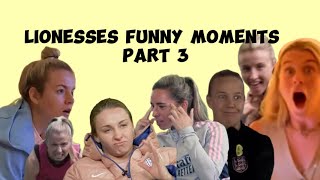 Lionesses Funny Moments PART 3 [upl. by Enreval]