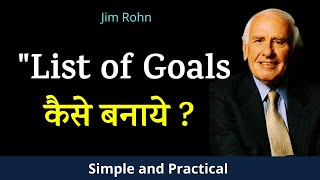 List of Goals कैसे बनाये  4 Simple and Practical Step to Goal Setting By Jiim Rohn Hindi [upl. by Sacttler]