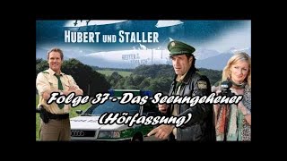 Hubert und Staller  Folge 37  Das Seeungeheuer Hörfassung [upl. by Adaurd]