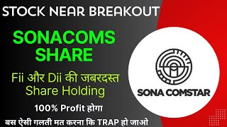 Sonacoms Share Analysis  Sonacoms Share Latest News  sonacoms share target  sonacoms stock [upl. by Htepsle]