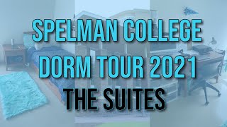 SPELMAN COLLEGE DORM TOUR OF THE SUITES 2021 [upl. by Konstantine]