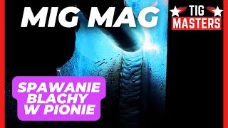 Spawanie blachy w pionie Spawanie MIG MAG [upl. by Aicener328]