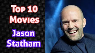 Top 10 Jason Statham Movies [upl. by Courcy342]