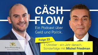 Folge 23 7 Oktober – Ein Jahr danach Sonderfolge mit Michel Friedman [upl. by Erena389]