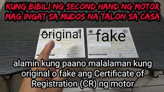 Paano malalaman kung Original o Fake ang Certificate of Registration CR ng motor [upl. by Bourgeois]