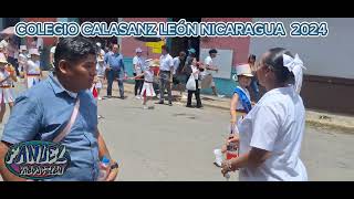 COLEGIO CALASANZ LEÓN NICARAGUA 2024 [upl. by Stubstad]