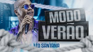 LÉO SANTANA  MODO VERÃO  MÚSICAS NOVAS  ATUALIZADO FEVEREIRO 2024 Ao Vivo 🔥 [upl. by Ayek]