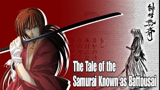 The Tale of the Samurai Known as Battousai [upl. by Haggai180]