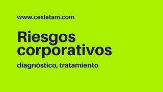 Riesgos corporativos diagnostico tratamiento medidas de control [upl. by Erreit]