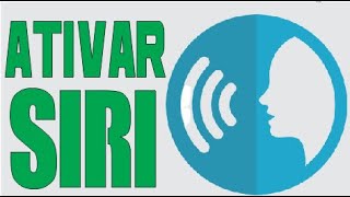 COMO ATIVAR A SIRI NO IPHONE PELO COMANDO DE VOZ [upl. by Gnihc964]