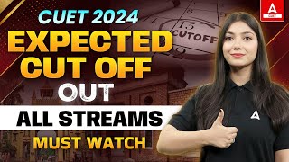 CUET 2024 Expected Cut Off Out for All Streams 📑✅ [upl. by Etnemelc941]