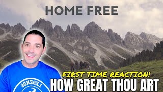 WOW Home Free Reaction  How Great Thou Art [upl. by Imef]