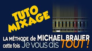 La méthode de Michael Brauer  Cette fois je vous dis vraiment tout [upl. by Eliath896]