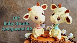 Amigurumi Baby Giraffe for Beginners  Step by Step Part2 [upl. by Raeann624]