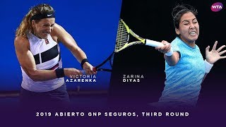 Victoria Azarenka vs Zarina Diyas  2019 Abierto GNP Seguros Third Round  WTA Highlights [upl. by Fredette352]