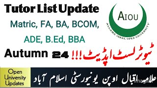 Aiou Autumn 24 Tutor List Information  How To Check Tutor List 202425  Open University Updates [upl. by Nytsua]