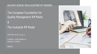 The European Foundation for Quality Management KM Model  The Inukshuk KM Model [upl. by Nahej]