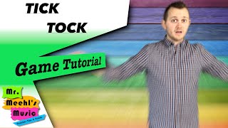 Tick Tock  Game Tutorial [upl. by Quickman657]