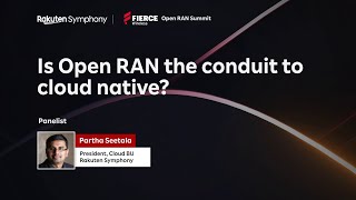 Is Open RAN the conduit Cloud Native  Rakuten Symphony Open RAN Summit 2023 [upl. by Tnayrb]