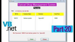 VBNET Optical Shop Project  How to Print Receipt  Part20 [upl. by Yesrod]