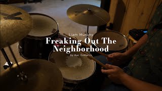 Freaking Out The Neighborhood Full Band Cover [upl. by Christmann674]