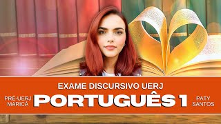 Aula 1 de Português Exame Discursivo UERJ com Paty Santos  08072024 [upl. by Ardeahp]