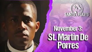 November 3 St Martin de Porres Religious [upl. by Neerehs]