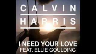 I Need Your Love Feat Ellie Goulding  Calvin Harris [upl. by Campy]