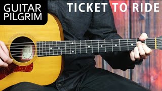 HOW TO PLAY TICKET TO RIDE by BEATLES [upl. by Zrike]