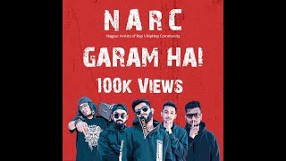 GARAM HAI  Official Music Video  NARC  NAGPUR  2019 Produced By GHERAH [upl. by Adgam]