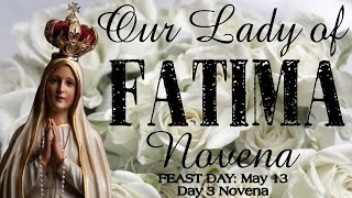 Our Lady of Fatima Novena  Day 3 [upl. by Haral243]