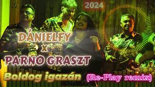 Dánielfy x Parno Graszt  Boldog igazán RePlay remix 2024 [upl. by Dnaltruoc]