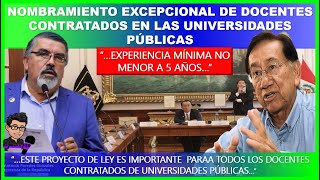 🔴😱LO ULTIMO NOMBRAMIENTO EXCEPCIONAL DE DOCENTES CONTRATADOS EN LAS UNIVERSIDADES PÚBLICAS [upl. by Colbert676]