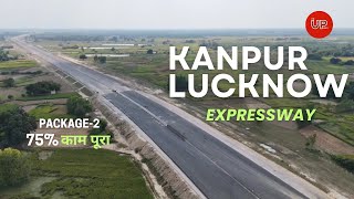 Lucknow Kanpur Expressway  75 Completed  National Expressway 6  Package 2 Update  theupindex [upl. by Areemas]