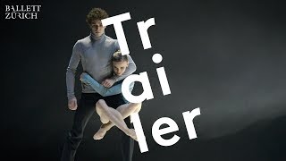 Trailer  Ballettabend  Ballett Zürich [upl. by Noonberg]