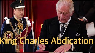 King Charles Abdication his throne Prince Willam New king in the Amid king Cancer Treatment [upl. by Ahsinrad728]