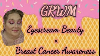 GRWM Eyescream Beauty × Breast Cancer [upl. by Simdars]