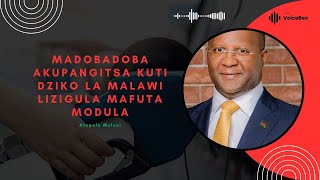 Mandobadoba Akupangitsa Kuti Dziko La Malawi Lizigula Mafuta Modula  Atupele Muluzi [upl. by Yancey]