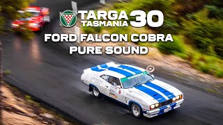 TARGA Tasmania 2022  Ford Falcon Cobra Pure Sound [upl. by Notsud585]