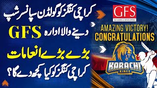 Karachi Kings Ko Golden Sponsorship Dene Wala Idara GFS  Karachi Kings Ko Kiya Kuch De Ga [upl. by Peonir810]