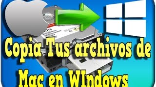 RESPALDA la INFORMACION de tu MAC en Windows 7 8 y 10 con TransMac [upl. by Sadnak]