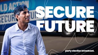 A Secure Future  Conservative Party Election Broadcast [upl. by Zobias]