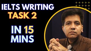 IELTS Writing Task 2 In 15 Mins Only By Asad Yaqub [upl. by Bertrando]