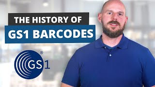 The History Of GS1 Barcodes [upl. by Vorfeld]