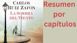 La sombra del viento de Carlos Ruiz Zafón Resumen por capítulos [upl. by Esahc199]