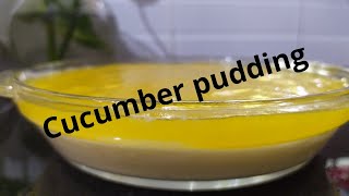 Cucumber mango layer pudding  easy recipe  by mumus kitchen [upl. by Ermey]