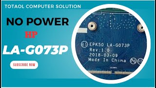 No Power Problem LaG073P Rev 10  HP 15da0047tu  EPK50 LAG073P [upl. by Allekram]