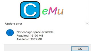 How to fix Update Error Not enough Space available in Cemu Emulator [upl. by Elleinet]